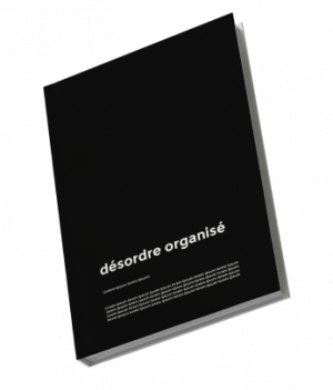Désordre organisé